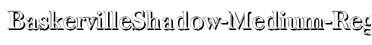 BaskervilleShadow-Medium-Regular