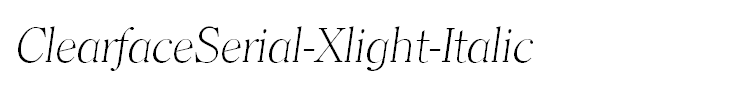 ClearfaceSerial-Xlight-Italic
