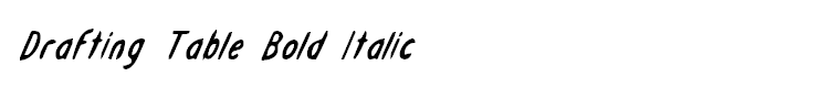 Drafting Table Bold Italic