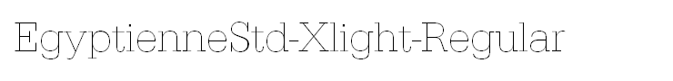 EgyptienneStd-Xlight-Regular