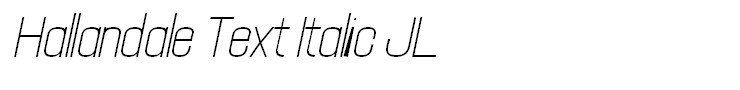 Hallandale Text Italic JL