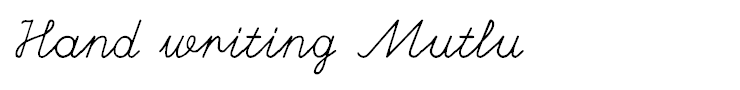 Hand writing Mutlu