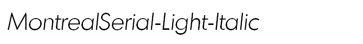 MontrealSerial-Light-Italic