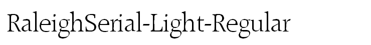 RaleighSerial-Light-Regular