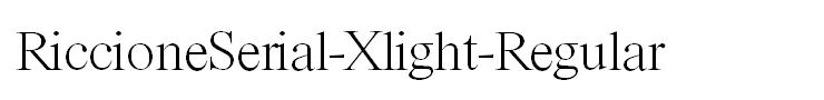 RiccioneSerial-Xlight-Regular