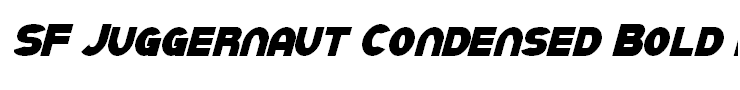 SF Juggernaut Condensed Bold Italic