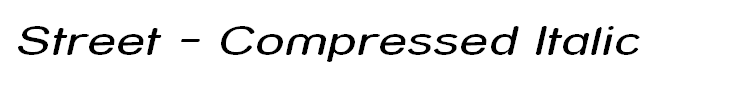 Street - Compressed Italic