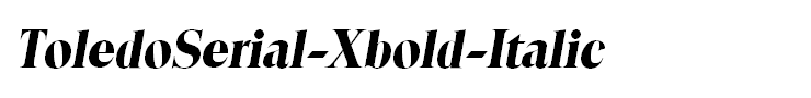 ToledoSerial-Xbold-Italic