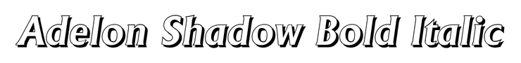 Adelon Shadow Bold Italic