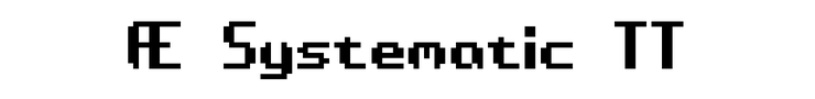 Æ Systematic TT