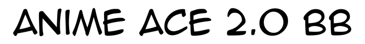 Anime Ace 2.0 BB