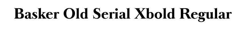 Basker Old Serial Xbold Regular