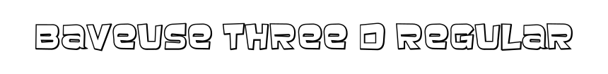 Baveuse Three D Regular