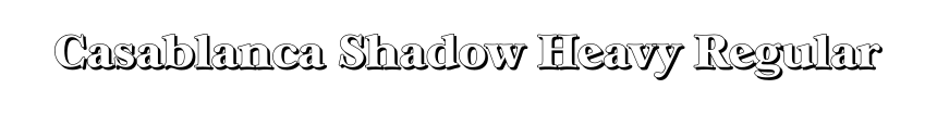 Casablanca Shadow Heavy Regular