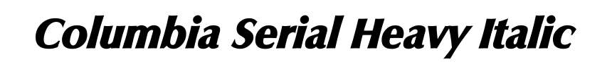 Columbia Serial Heavy Italic
