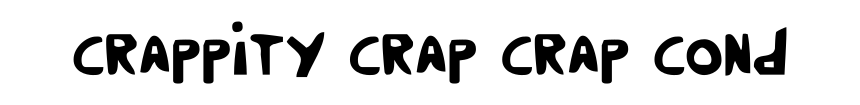 Crappity Crap Crap Cond