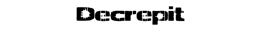 Decrepit