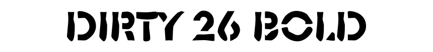 Dirty 26 Bold