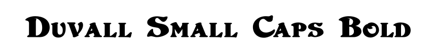 Duvall Small Caps Bold