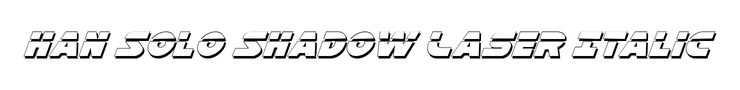 Han Solo Shadow Laser Italic