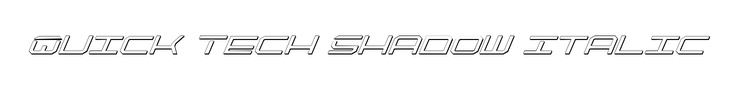 Quick Tech Shadow Italic