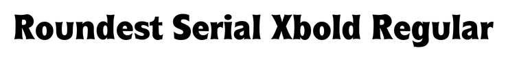 Roundest Serial Xbold Regular