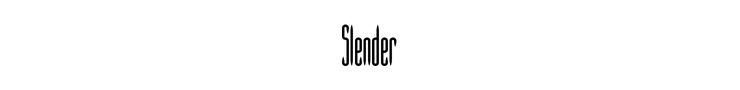 Slender