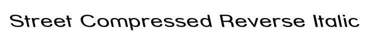 Street Compressed Reverse Italic