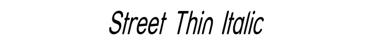 Street Thin Italic