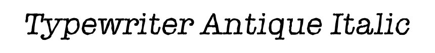 Typewriter Antique Italic