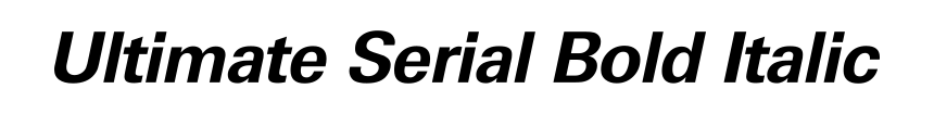 Ultimate Serial Bold Italic