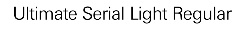 Ultimate Serial Light Regular