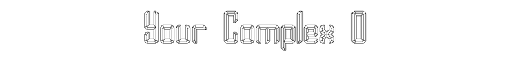 Your Complex O