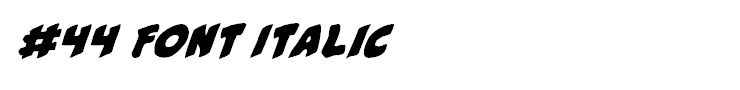 #44 Font Italic