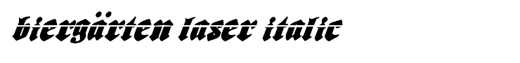 Biergärten Laser Italic