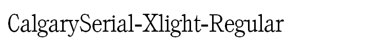 CalgarySerial-Xlight-Regular
