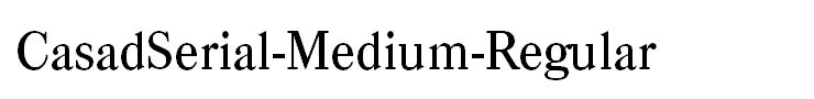 CasadSerial-Medium-Regular