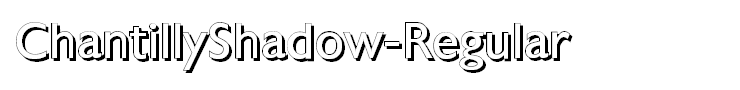 ChantillyShadow-Regular