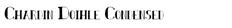 Chardin Doihle Condensed