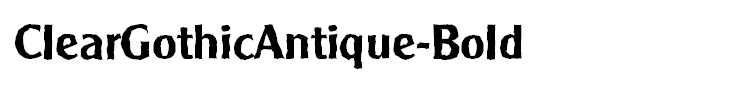 ClearGothicAntique-Bold
