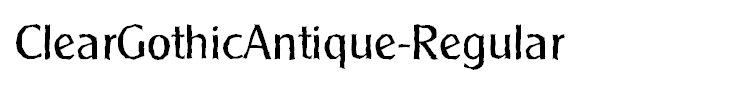 ClearGothicAntique-Regular