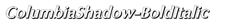 ColumbiaShadow-BoldItalic