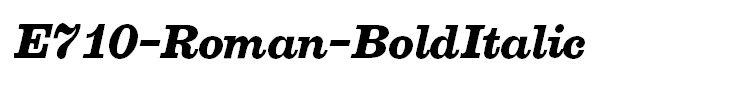 E710-Roman-BoldItalic