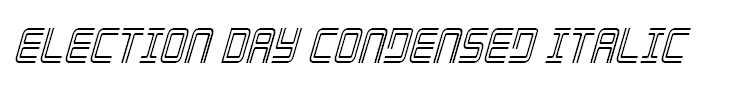 Election Day Condensed Italic