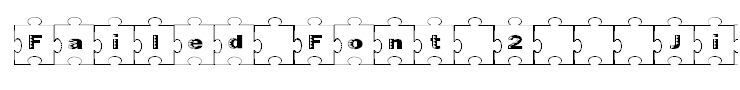 Failed Font 2   Jigsaw