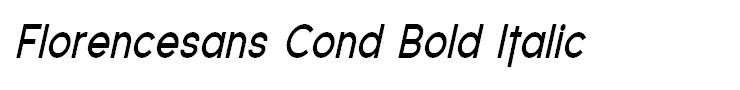 Florencesans Cond Bold Italic