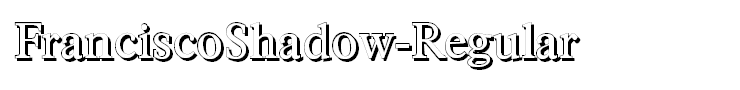 FranciscoShadow-Regular