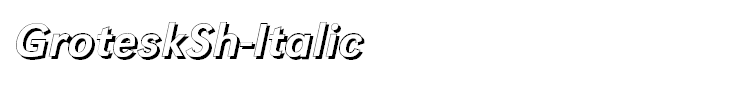 GroteskSh-Italic