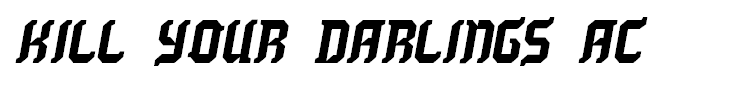Kill your darlings AC