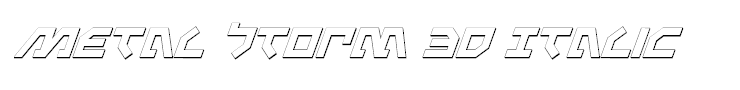 Metal Storm 3D Italic
